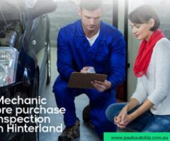 Avail Mechanic Pre Purchase Inspection in Hinterland - Canberra