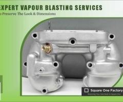 Expert Vapour Blasting Services to Preserve The Look & Dimensions - Melbourne